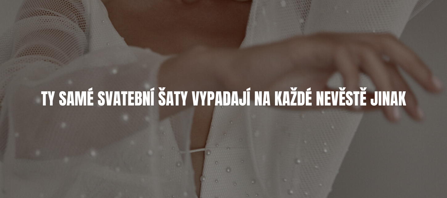 Ty samé svatební šaty vypadají na každé nevěstě jinak