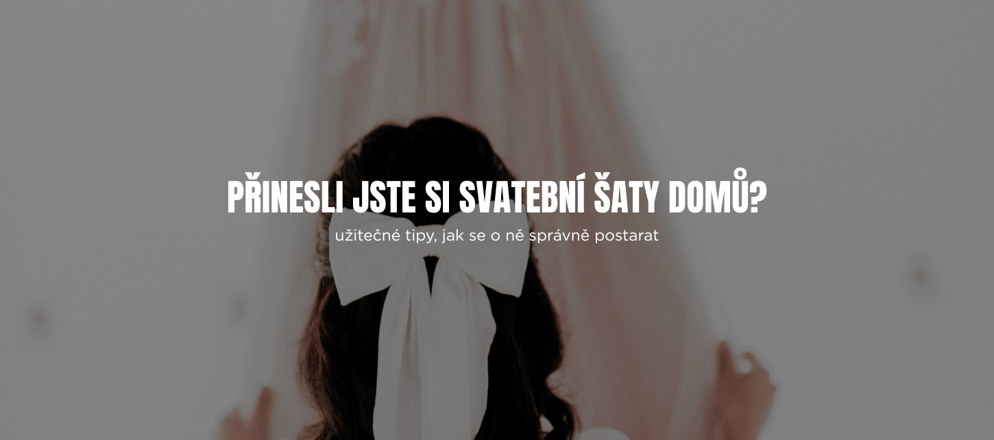 Přinesli jste si svatební šaty domů?